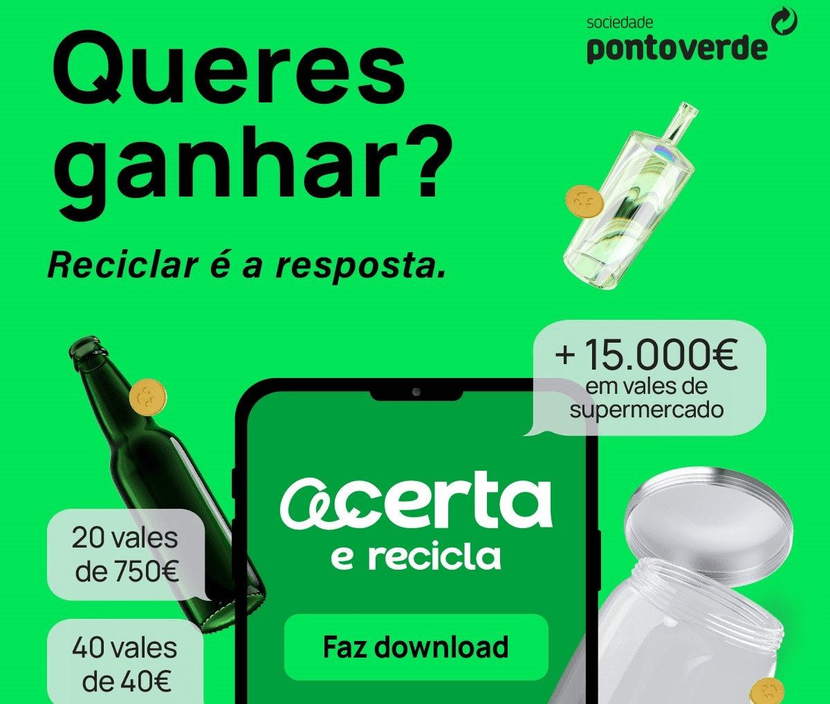 2.ª vaga “Acerta e Recicla”: há mais de 15 mil euros para dar numa nova vaga focada na reciclagem do vidro 