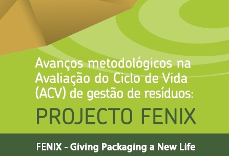 Projecto Fenix debate avaliação do ciclo de vida na gestão de resíduos