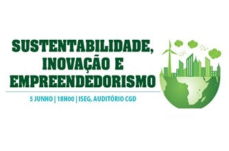ISEG organiza evento sobre sustentabilidade, inovação e empreendedorismo