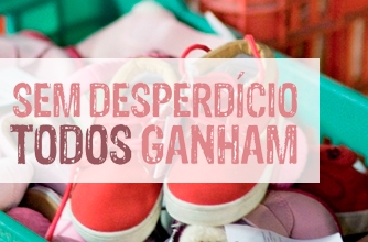 Sem desperdícios todos ganham 