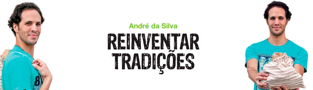 Reinventar Tradições