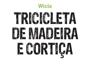 Wicla - Tricicleta de madeira e cortiça